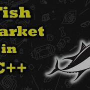 Fish Market In C C Program Dev C