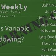 C Weekly Ep 167 What Is Variable Shadowing