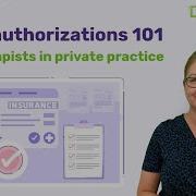 Prior Authorizations 101 For Therapists Understanding The Basics