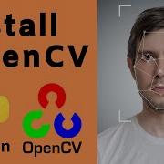 How To Install OpenCV On Windows OpenCV Python Tutorial Setting Up Computer Vision