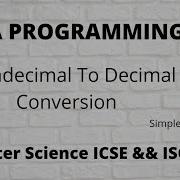 Hexadecimal To Decimal Conversion In Java Hexa To Deci Java