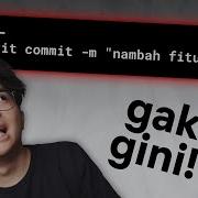 Tulislah COMMIT MESSAGE Yang Bener Plis
