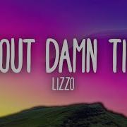 Lizzo About Damn Time
