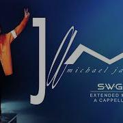 JAM SWG Extended Mix A Cappella MICHAEL JACKSON Dangerous REUPLOAD