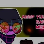 KEEP YOURSELF SAFE ORIGINAL MEME HUGE FLASHING LIGHTZ WARN Flipaclip