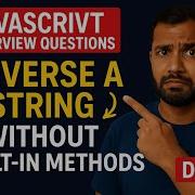 Reverse A String In JavaScript WITHOUT Using Built In Methods JavaScript Interview Series Day 1