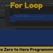 For Loop Java 2021Complete Java Master Class Zero To Hero Programming Udemy Course