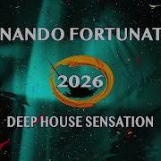 Nando Fortunato Deep Sensation 2026