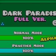DARK PARADISE FULL VERSION BY GDPROXIFIED Full HD Geometry Dash 2 204