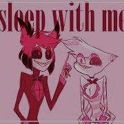 Sleep With Me Meme HAZBIN HOTEL Alastor Angel Dust