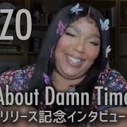 Lizzo About Damn Time リリース記念インタビュー