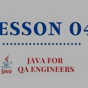 Java4QAE Lesson 04 Working With WHILE Loop