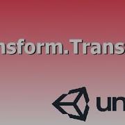 Using Transform Translate To Move The GameObject In Unity