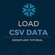 Load CSV Data To Create A New Table In Snowflake