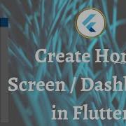 How To Create Home Screen Dashboard With Side Navigation Drawer In Flutter Tips For Beginners
