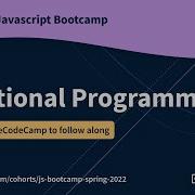 Let S Learn Functional Programming In JS Free JS Bootcamp