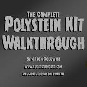 The Complete Polystein Kit Walkthrough