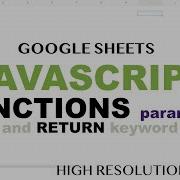 JavaScript Functions Parameters Google Apps Script Array Method Series Part 3