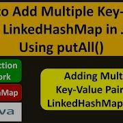 How To Add Keys And Values To The LinkedHashMap LinkedHashMap PutAll