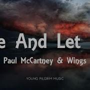 Paul McCartney Wings Live And Let Die Lyrics