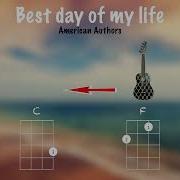 Best Day Of My Life Ukulele Play Along C F Am