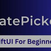 DatePicker In SwiftUI Episode 38