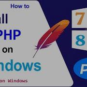 How To Install And Configure PHP On Windows LAMP Apache PHP MySQL On Windows