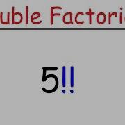 Double Factorials