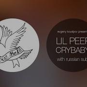 LIL PEEP CRYBABY ПЕРЕВОД WITH RUSSIAN SUBS Lilpeep Shawty