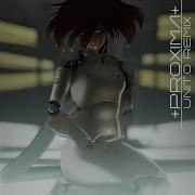 Proxima Unit 0 Remix