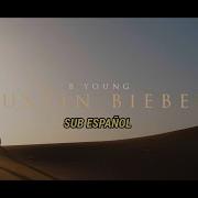 B Young Justin Bieber Sub Español Letra
