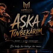 AŞKA TÖVBEKÂRIM Duet Live Concert Official Music Video 2026 Metinöz AI Studio