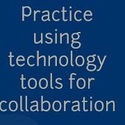 Telework Tip 4 Practice Using Technology Tools For Collaboration