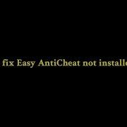 How To Fix Easy Anti Cheat Not Installed On Star Citizen Tutorial