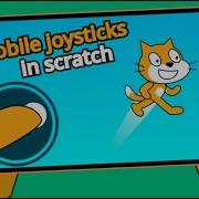 Scratch Mobile Joystick Tutorial Make Your Scratch Games Mobile Friendly Scratch Tutorial
