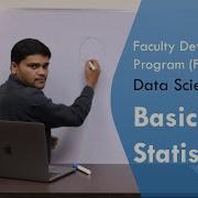 Concepts Of Basic Statistics In Data Science Faculty Development Program Session TASK Day 2