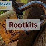 Rootkits SY0 601 CompTIA Security 1 2