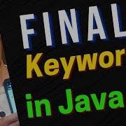 FINAL KEYWORD In Java Use Of Final Keyword In Java In Hindi ShukriyaJava Java
