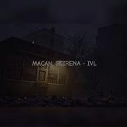 MACAN SCIRENA IVL Lyrics Video