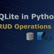 SQLite In Python CRUD Operations
