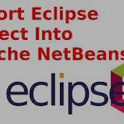How To Import Eclipse Project Into Apache NetBeans IDE