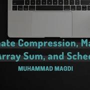 Coordinate Compression Maximum Sub Array Sum And Scheduling