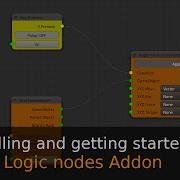 Logic Nodes Addon Installing And Getting Started BGE Tutorial