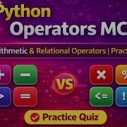 Python Operators MCQ Arithmetic Relational Operators Practice Quiz