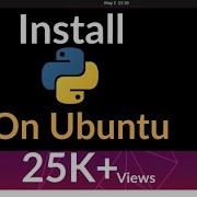 Install Python On Ubuntu 18 04 LTS