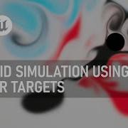 Complex 2D Fluid Simulation Using Render Targets In UE