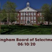 Hingham Board Of Selectmen 06 10 2020