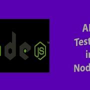 Node Js Api Unit Testing Tutorial Part 1