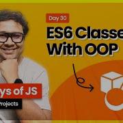 Day 30 From Zero To OOP Hero With JavaScript ES6 Classes