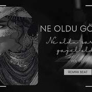 Noldu Gönüle Noldu Yeni 2025 Trap Remix Turkish Trap Remix 2025